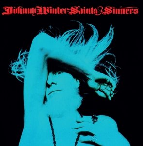Cover for Johnny Winter · Saints &amp; Sinners (CD) [Digipak] (2015)