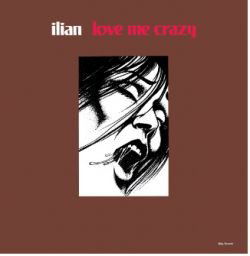 Cover for Ilian · Love Me Crazy (CD) [Japan Import edition] (2011)