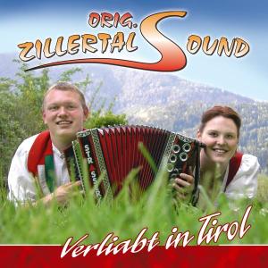 Cover for Orig. Zillertal Sound · Verliabt in Tirol (CD) (2006)