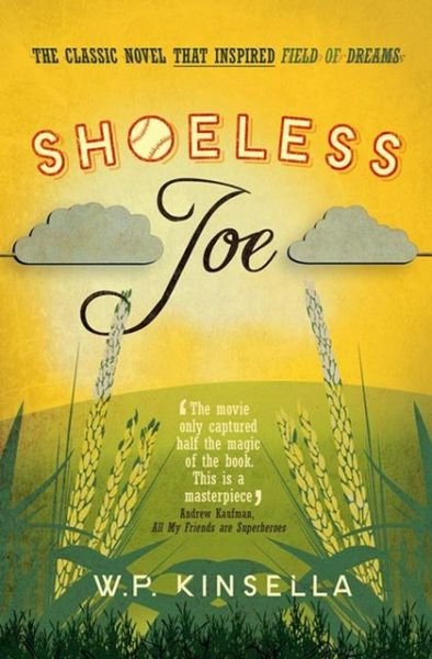 Cover for W. P. Kinsella · Shoeless Joe (Paperback Book) (2013)