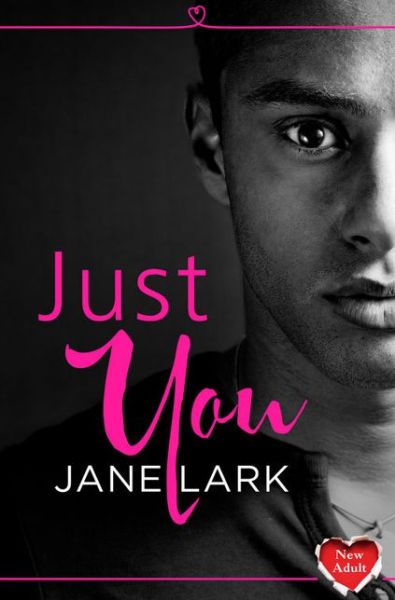 Cover for Jane Lark · Just You (Paperback Book) (2017)