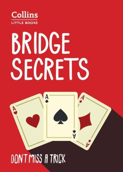 Cover for Julian Pottage · Bridge Secrets: Don’T Miss a Trick - Collins Little Books (Paperback Book) [2 Revised edition] (2017)