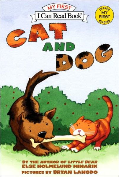 Cover for Else Holmelund Minarik · Cat and Dog - My First I Can Read (Innbunden bok) [Ill edition] (2005)