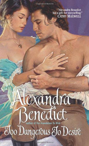 Cover for Alexandra Benedict · Too Dangerous to Desire - Too Series (Paperback Book) [First edition] (2008)