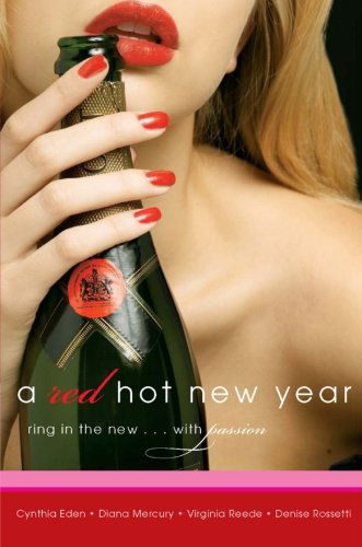 Cover for Cynthia Eden · A Red Hot New Year (Avon Red) (Paperback Book) (2007)