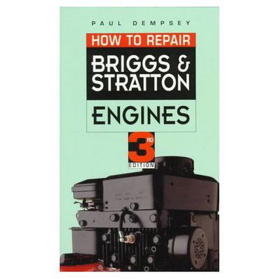 Cover for Paul Dempsey · How to Repair Briggs and Stratton Engines (Paperback Book) (1994)