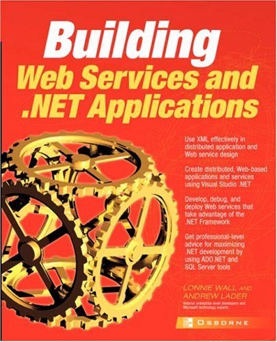 Cover for Lonnie Wall · Building Web Services and .net Applications (Paperback Book) [1st edition] (2002)