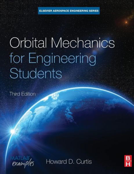 Cover for Curtis · Orbital Mechanics for Engineerin (Book) (2013)