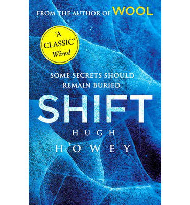 Cover for Hugh Howey · Shift: (Silo Trilogy 2) - Wool Trilogy (Paperback Bog) (2013)