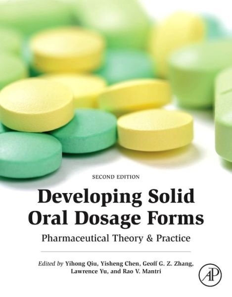 Cover for Yihong Qiu · Developing Solid Oral Dosage Forms: Pharmaceutical Theory and Practice (Innbunden bok) (2016)