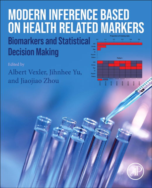 Cover for Modern Inference Based on Health-Related Markers: Biomarkers and Statistical Decision Making (Paperback Book) (2024)