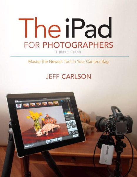 Cover for Carlson · Ipad for Photographers, the (Book) (2014)