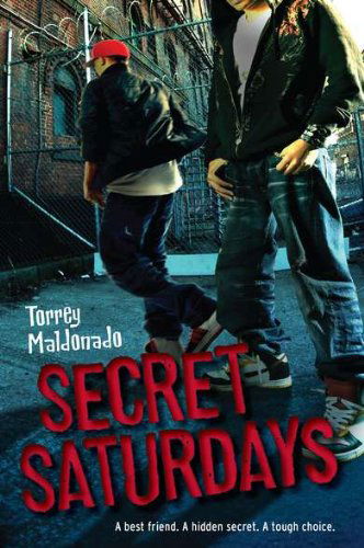 Cover for Torrey Maldonado · Secret Saturdays (Paperback Book) [Reprint edition] (2012)