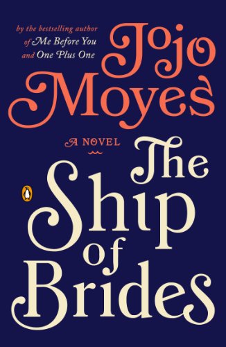 Cover for Jojo Moyes · The Ship of Brides: a Novel (Paperback Bog) (2014)