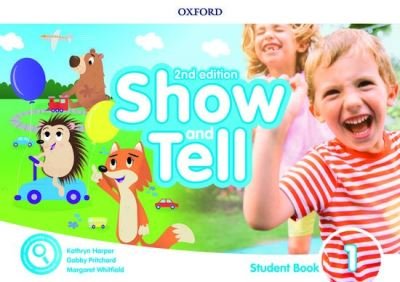 Cover for Oxford Editor · Show and Tell: Level 1: Student Book Pack - Show and Tell (Book) [2 Revised edition] (2019)