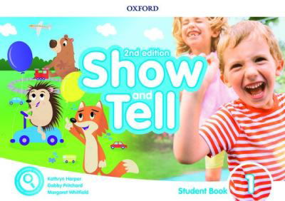 Cover for Oxford Editor · Show and Tell: Level 1: Student Book Pack - Show and Tell (Buch) [2 Revised edition] (2019)