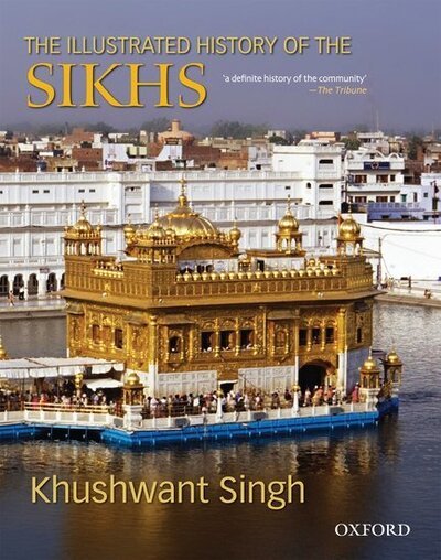 Cover for Khushwant Singh · The Illustrated History of the Sikhs (Hardcover Book) (2006)
