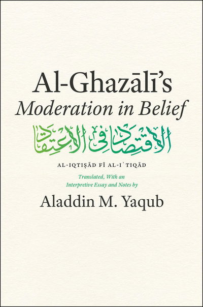 Cover for Abu Hamid Muhammad Al-Ghazali · Al-Ghazali's &quot;Moderation in Belief&quot; - Emersion: Emergent Village resources for communities of faith (Taschenbuch) [Annotated edition] (2017)