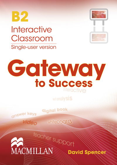 Gateway to Success B2 Interactive Digital Book - David Spencer - Gra - Macmillan Education - 9780230457478 - 2 maja 2014