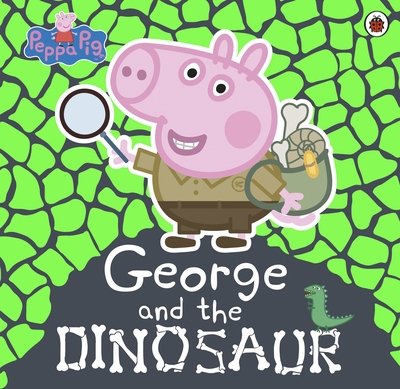 Cover for Peppa Pig · Peppa Pig: George and the Dinosaur - Peppa Pig (Pocketbok) (2019)