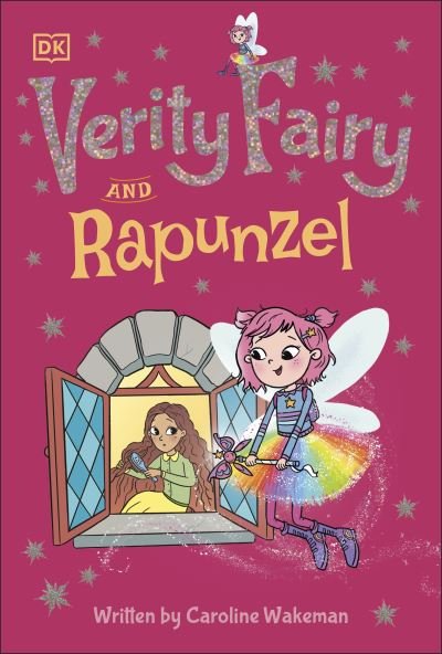 Caroline Wakeman · Verity Fairy: Rapunzel - Verity Fairy (Paperback Book) (2022)