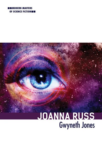 Cover for Gwyneth Jones · Joanna Russ - Modern Masters of Science Fiction (Paperback Bog) (2019)