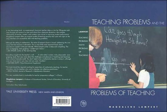 Teaching Problems and the Problems of Teaching - Magdalene Lampert - Books - Yale University Press - 9780300099478 - March 11, 2003