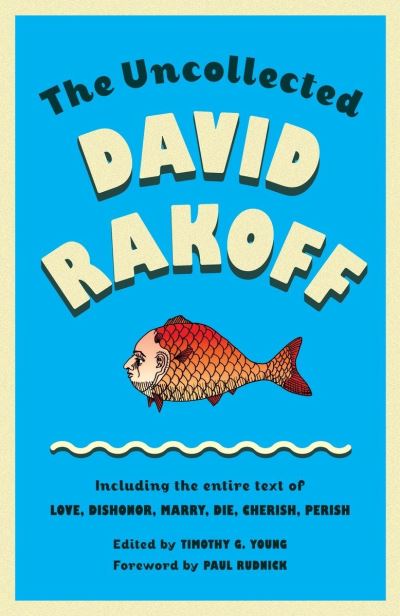 The uncollected David Rakoff - David Rakoff - Książki -  - 9780307946478 - 27 października 2015