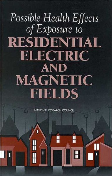 Cover for National Research Council · Possible Health Effects of Exposure to Residential Electric and Magnetic Fields (Hardcover Book) (1997)