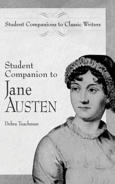 Cover for Debra Teachman · Student Companion to Jane Austen - Student Companions to Classic Writers (Innbunden bok) (2000)
