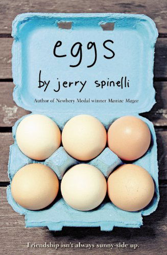 Cover for Jerry Spinelli · Eggs (Paperback Book) [Reprint edition] (2008)