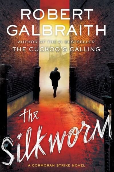 Cover for Robert Galbraith · The silkworm (Bog) [First North American edition. edition] (2014)