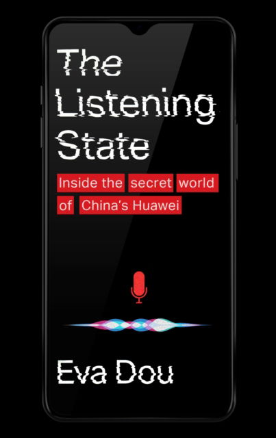 Eva Dou · House of Huawei: Inside the Secret World of China's Most Powerful Company (Hardcover Book) (2025)