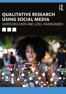 Cover for Gwen Bouvier · Qualitative Research Using Social Media (Paperback Book) (2022)