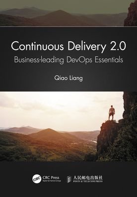 Cover for Qiao Liang · Continuous Delivery 2.0: Business-leading DevOps Essentials (Hardcover Book) (2021)