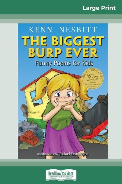 The Biggest Burp Ever : Funny Poems for Kids - Kenn Nesbitt - Böcker - ReadHowYouWant - 9780369326478 - 27 oktober 2018