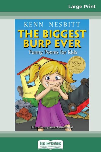 The Biggest Burp Ever : Funny Poems for Kids - Kenn Nesbitt - Książki - ReadHowYouWant - 9780369326478 - 27 października 2018