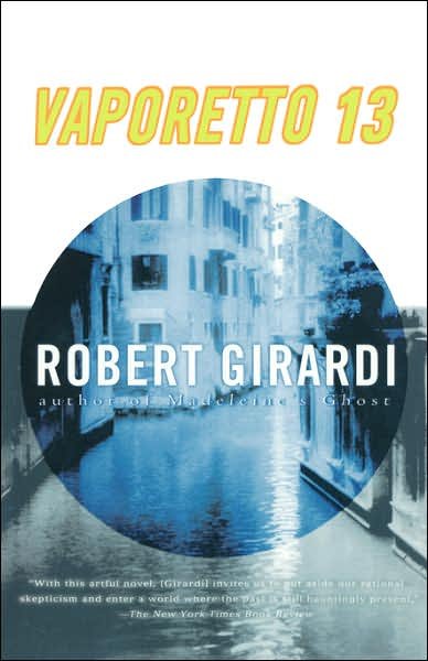 Cover for Robert Girardi · Vaporetto 13 (Paperback Bog) [Reprint edition] (1998)