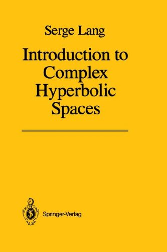 Introduction to Complex Hyperbolic Spaces - Serge Lang - Livros - Springer-Verlag New York Inc. - 9780387964478 - 4 de maio de 1987