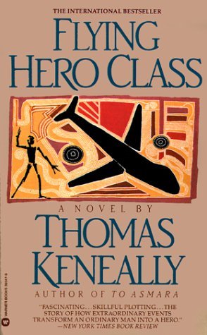 Cover for Thomas Keneally · Flying Hero Class (Paperback Book) (1992)