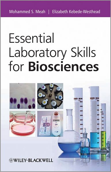 Cover for Mohammed Meah · Essential Laboratory Skills for Biosciences (Paperback Book) (2012)