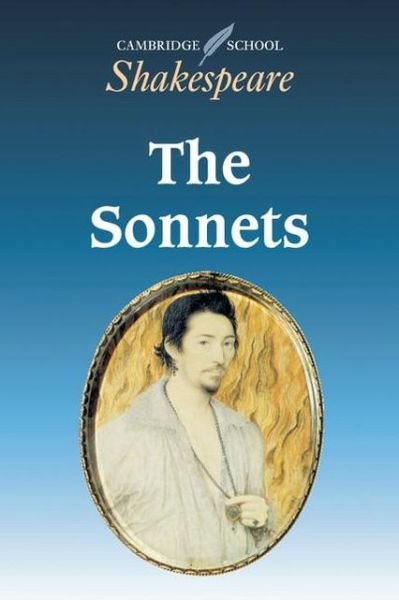 Cover for William Shakespeare · The Sonnets - Cambridge School Shakespeare (Paperback Book) (1997)