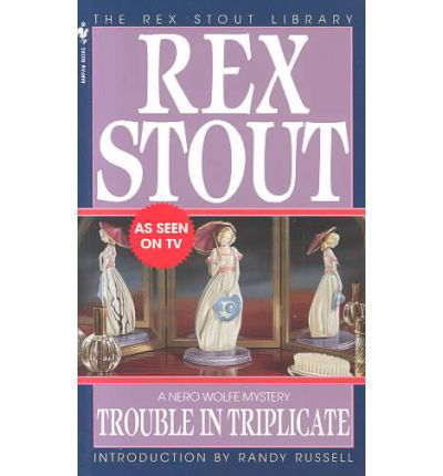 Cover for Rex Stout · Trouble in Triplicate: a Nero Wolfe Novel (Paperback Bog) (1993)