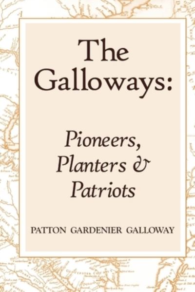 Cover for Patton Galloway · Galloways (Book) (2009)