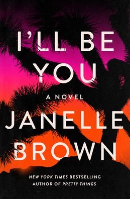 Cover for Janelle Brown · I'll Be You (Pocketbok) (2022)