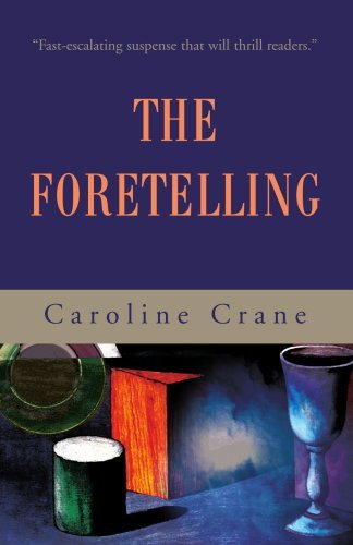 Cover for Caroline Crane · The Foretelling (Taschenbuch) (2001)