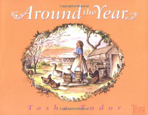 Cover for Tasha Tudor · Around the Year (Hardcover Book) [Reissue edition] (2001)