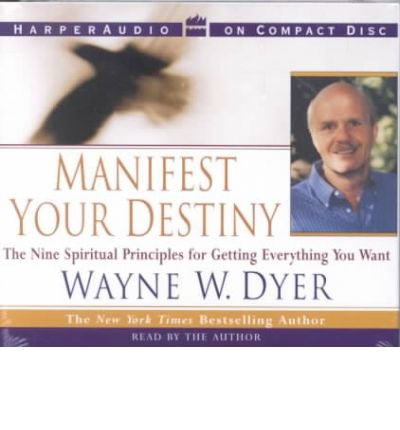 Manifest Your Destiny CD - Wayne W. Dyer - Música - HarperCollins - 9780694525478 - 24 de julho de 2001