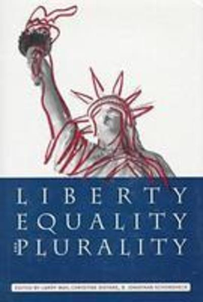 Cover for Larry May · Liberty, Equality, and Plurality (Hardcover Book) (1997)