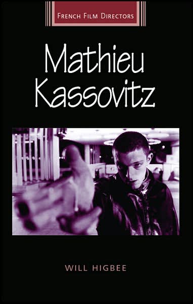 Cover for Will Higbee · Mathieu Kassovitz - French Film Directors Series (Paperback Book) (2007)
